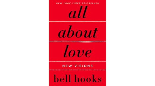 All About Love by bell hooks